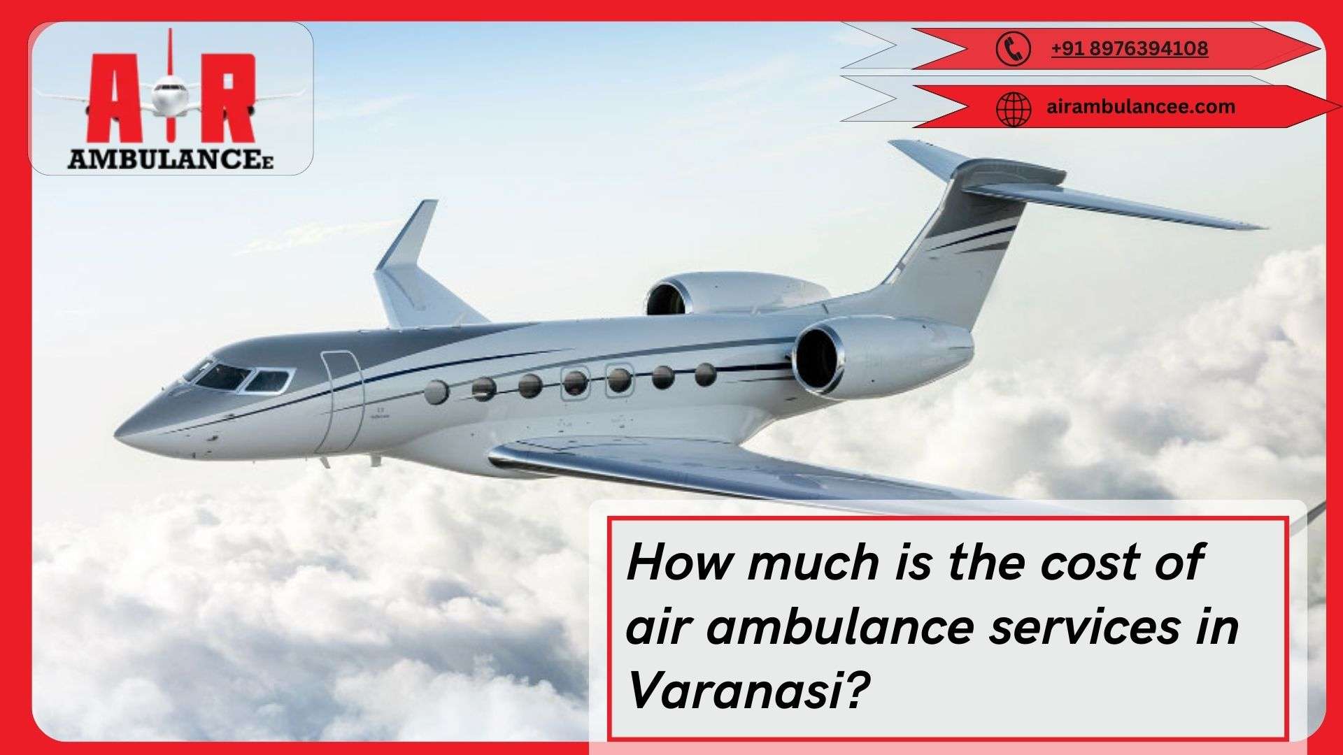 Best Air Ambulance Services in varanasi