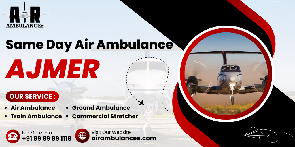Same Day Air Ambulance Ajmer