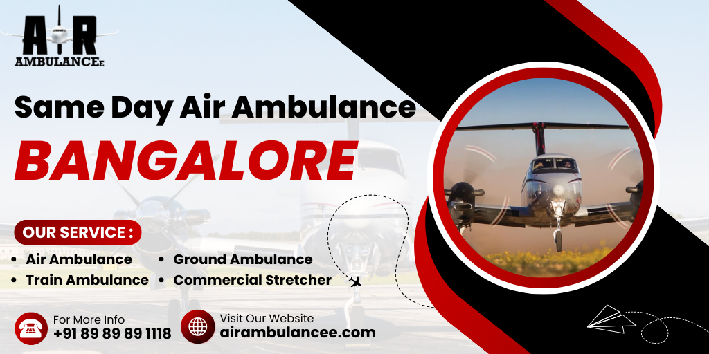 Same Day Air Ambulance Bangalore