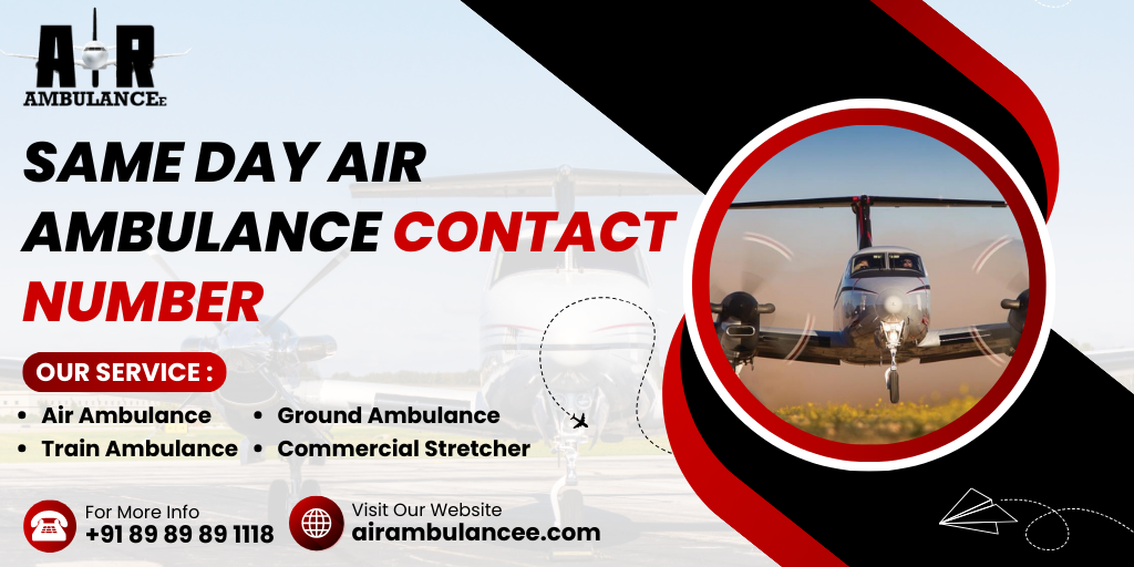 Same Day Air Ambulance Contact Number