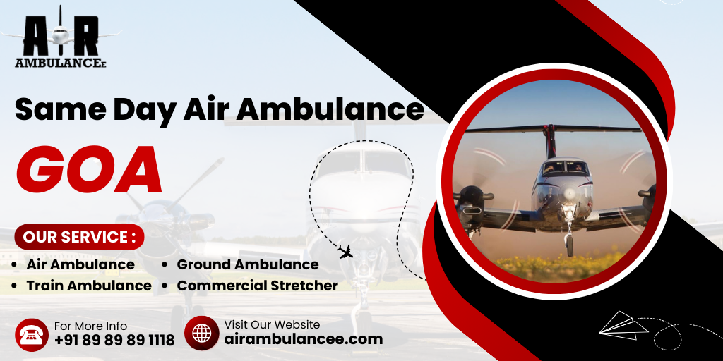 Same Day Air Ambulance Goa