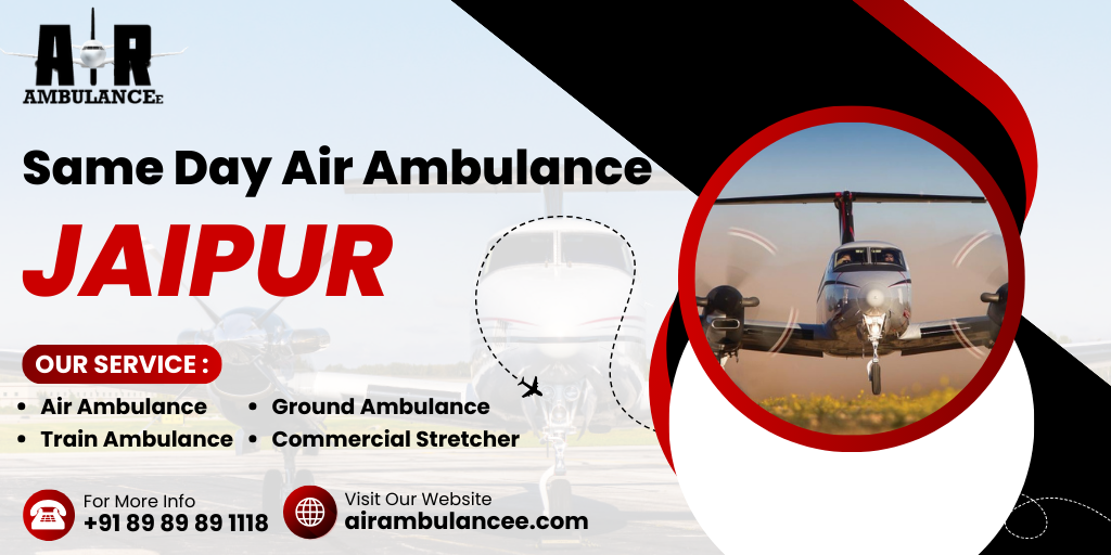 Same Day Air Ambulance Jaipur
