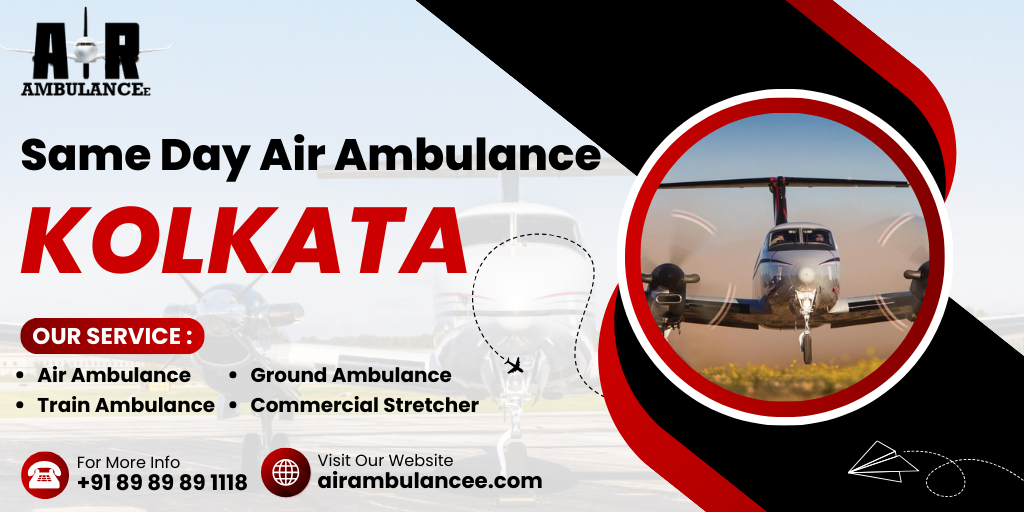 Same Day Air Ambulance Kolkata
