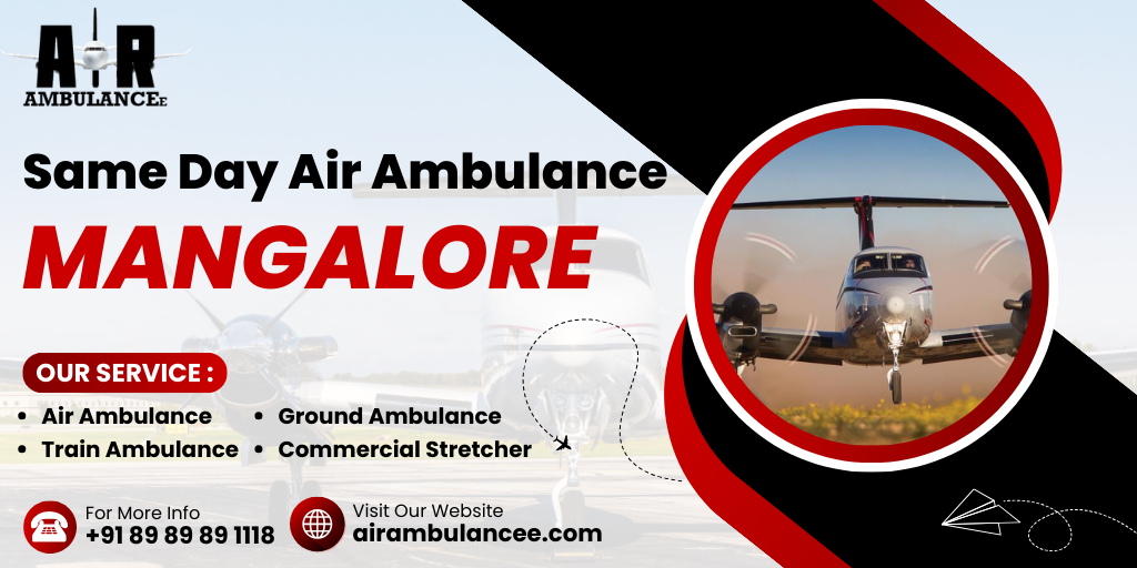 Same Day Air Ambulance Mangalore