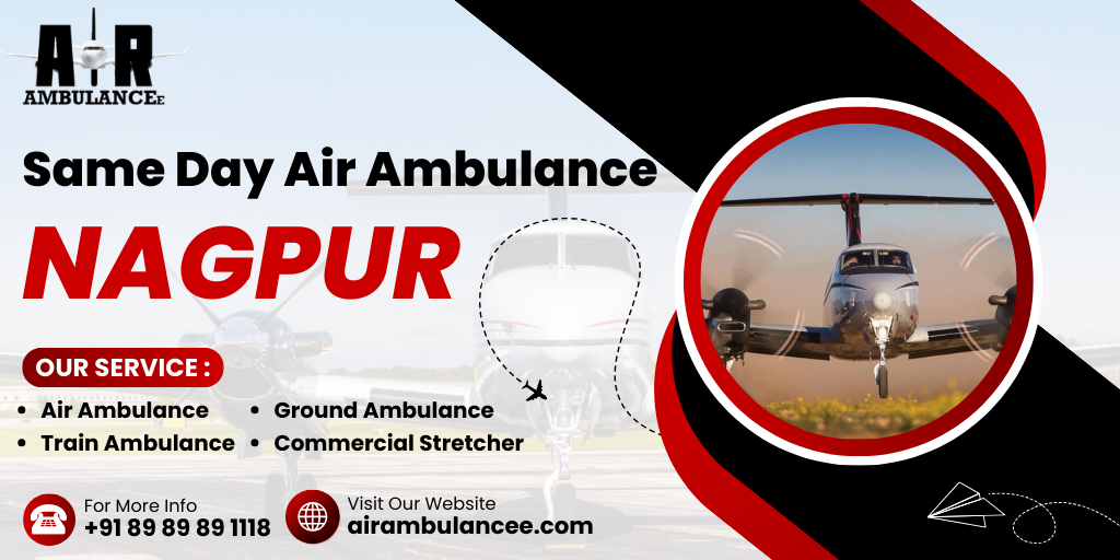 Same Day Air Ambulance Nagpur