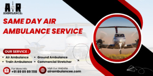 Same Day Air Ambulance Service