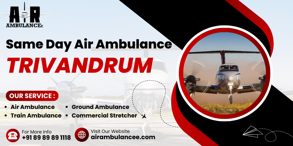 Same Day Air Ambulance Trivandrum