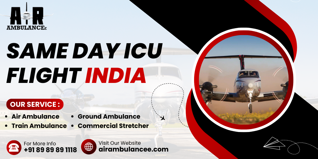 Same Day ICU Flight India