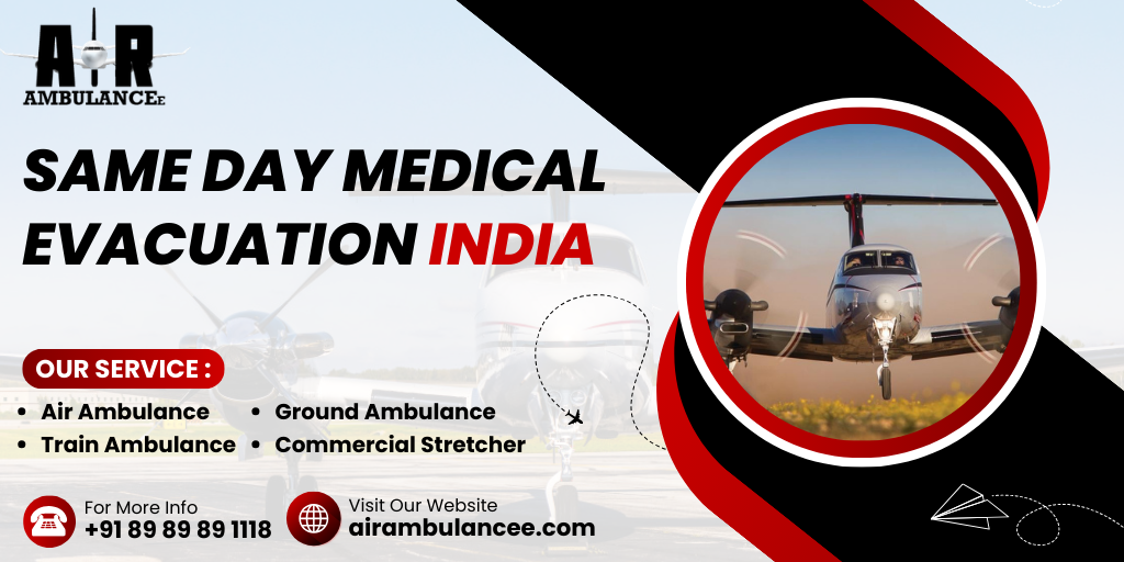Same day Medical Evacuation India