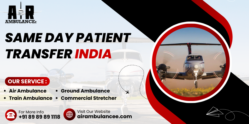 Same Day Patient Transfer India